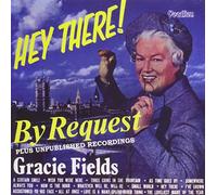 Fields, Gracie - Hey There
