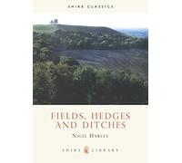 Fields, Hedges and Ditches