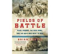 Fields of Battle by Brian Curtis Brian Curtis, (Auteur)