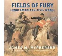 Fields of Fury James M. McPherson (Auteur)