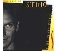 FIELDS OF GOLD: THE BEST OF STING MUSIC by Sting [Audio CD] NEUF