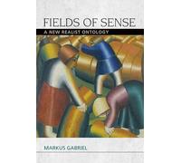 Fields of Sense: A New Realist Ontology