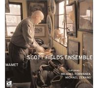 Fields, Scott Ensemble - Mamet
