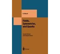 Fields, Symmetries, And Quarks
