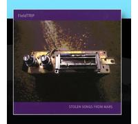 FieldTRIP - Stolen Songs From Mars