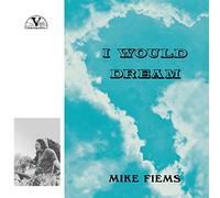 Fiems,Mike - I Would Dream [Import]