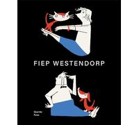 Fiep: Leven en werk van Fiep Westendorp