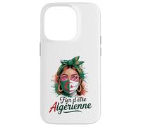 Fier d'être Femme Algérienne Fille Cadeau Drapeau Algérien Coque pour iPhone 14 Pro
