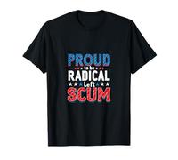 Fier d'être Radical Gauche - Politique démocrate Rebelle T-Shirt