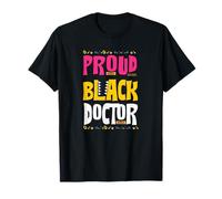 Fier d'être Un médecin Noir, l'éducation est la liberté, Le Mois de l'histoire T-Shirt