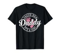 Fier d'être Un Nouveau Papa, C'est Un père de Fille Qui Sera Un Cadeau pour la première Fois T-Shirt