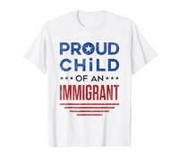 Fier Enfant d'un Immigrant Immigration de première génération T-Shirt, Homme, Blanc, XXL