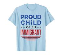 Fier Enfant d'un Immigrant Immigration de première génération T-Shirt, Homme, Bleu Céleste, XXL