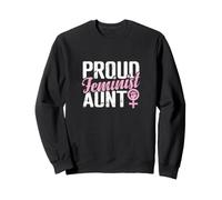 Fier féministe Tante égalité Sweatshirt