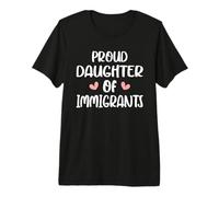 Fier Fille des Immigrants Fille Immigration Filles T-Shirt Haut de Gamme