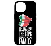 Fier Italien - Drôle d'Italie Mafia Nous n'appelons Pas Les Coque pour iPhone 15