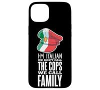 Fier Italien - Drôle d'Italie Mafia Nous n'appelons Pas Les Coque pour iPhone 15 Plus