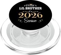 Fier Lil Brother of A 2026 Senior Graduate Graduation PopSockets PopGrip pour MagSafe