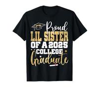 Fier Lil SiStEr de 2025 Graduate College Graduation Party T-Shirt