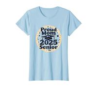 Fier Maman d'une célébration de Remise de diplôme Senior 2025 T-Shirt, Femme, Bleu Céleste, XL