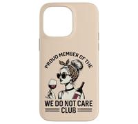 Fier Membre de We Do Not Care Club Dire drôle WDNC Women Coque pour iPhone 14 Pro Max