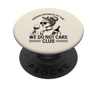 Fier Membre de We Do Not Care Club Dire drôle WDNC Women PopSockets PopGrip Adhésif