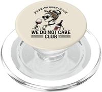 Fier Membre de We Do Not Care Club Dire drôle WDNC Women PopSockets PopGrip pour MagSafe