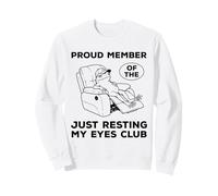 Fier Membre du Club Just Resting My Eyes Funny Dad Sweatshirt