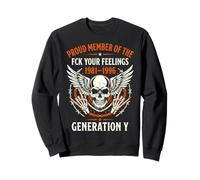 Fier Membre du FCK Your Feelings 1981 1996 Generation Y Sweatshirt