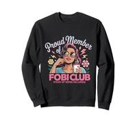 Fier Membre du Fobi Club Peur d'être Inclus Fierté des Femme Sweatshirt