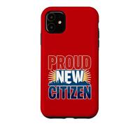 Fier Nouveau citoyen américain pour Les citoyens naturalisés Coque pour iPhone 11