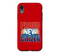 Fier Nouveau citoyen américain pour Les citoyens naturalisés Coque pour iPhone XR