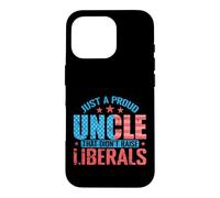 Fier Oncle Conservateur Anti-libéral Coque pour iPhone 16 Pro
