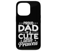 Fier Papa d'une Jolie Petite Princesse Coque pour iPhone 13 Pro