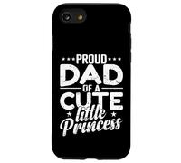 Fier Papa d'une Jolie Petite Princesse Coque pour iPhone SE (2020) / 7/8