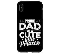 Fier Papa d'une Jolie Petite Princesse Coque pour iPhone XS Max
