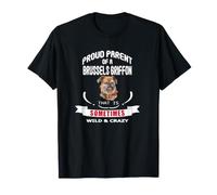 Fier Parent d'un Chien Griffon de Bruxelles Parfois Sauvage T-Shirt