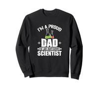 Fier père d'un Formidable Scientifique et chimiste Sweatshirt