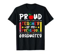 Fier Professeur de Mes diplômés du préscolaire - Dernier Jour d'école T-Shirt