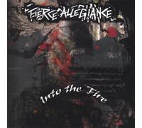 Fierce Allegiance - Into The Fire