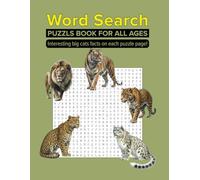 Fierce & Furry: A Word Puzzle Adventure Through the World of Big Cats: Paws, Claws & Word Hunts with Big Cats from the Jungle to the Snow