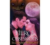 Fierce Obsessions by Wright & Suzanne Wright Suzanne (Auteur)