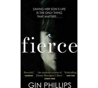 Fierce : 'Un suspense électrisant' Ashley Audrain, auteur de THE PUSH