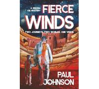 Fierce Winds: Two Journeys, Two Worlds, One Vision
