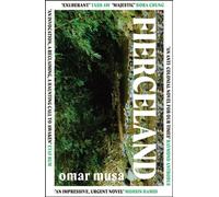 Fierceland 'An impressive, urgent novel' Mohsin Hamid - Omar Musa - Footnote Press - ebook (ePub) - Livre