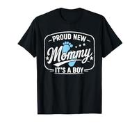 Fière d'être Une Nouvelle Maman, C'est Un garçon, Maman en Devenir, Maman pour la première Fois T-Shirt