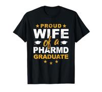 Fière épouse d'un Docteur diplômé en Pharmacie T-Shirt
