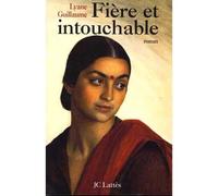 Fière et intouchable - Lyane Guillaume - Lattes - broché - Livre