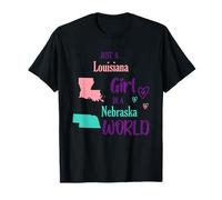 Fière fille juste une fille de Louisiane dans un monde du Nebraska T-Shirt