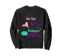 Fière Fille Juste Une Fille de New York dans Un Monde de Washington Sweatshirt